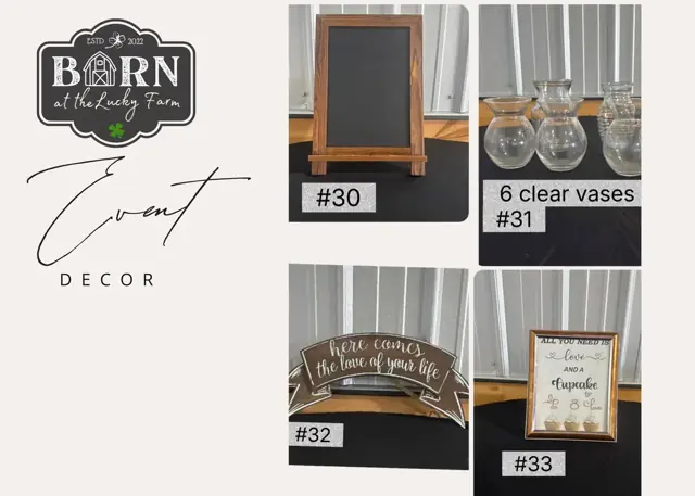 Decor items #30 to #33: Chalkboard easel, 6 clear vases, Here comes the love of your life sign and framed sign